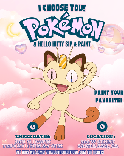 Hello Kitty Pokemon Sip & Paint (2/7-2/9)