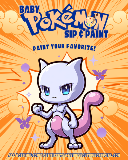 Baby Pokemon Sip & Paint (Feb 21-23 & Mar 1-2)