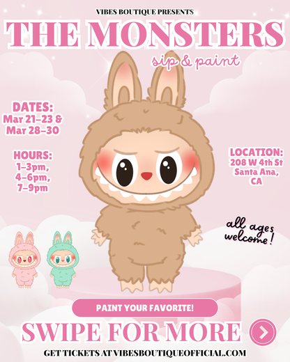 The Monsters Sip & Paint (Mar 21-23 & 28-30)