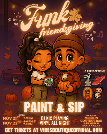 Funk Friendsgiving Paint & Sip (Nov 21-22)