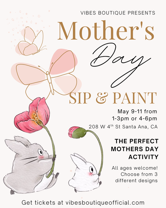 Mother’s Day Sip & Paint (May 9-11)