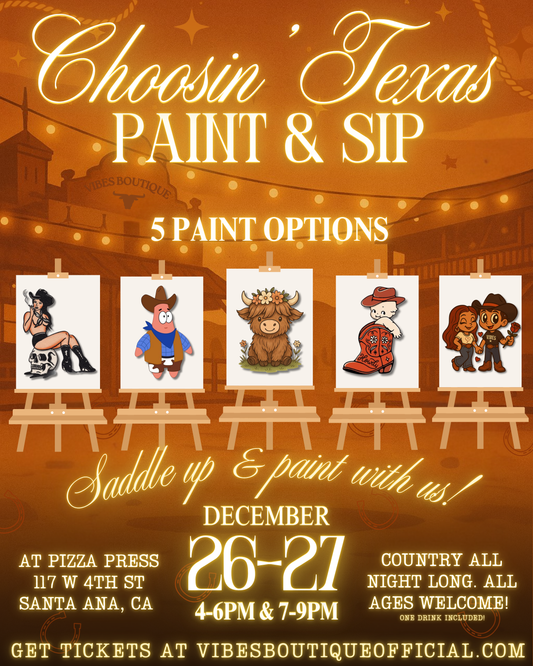 Choosin' Texas Paint & Sip (Dec 26 & 27)