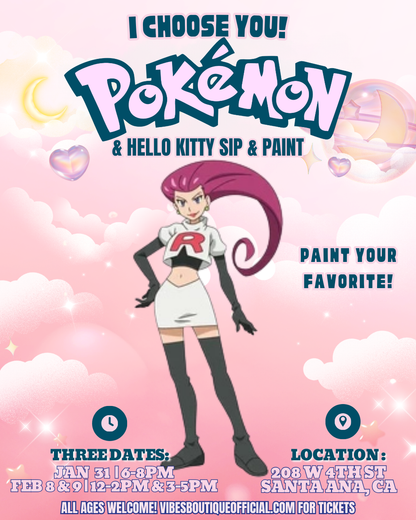 Hello Kitty Pokemon Sip & Paint (2/7-2/9)