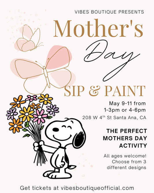 Mother’s Day Sip & Paint (May 9-11)