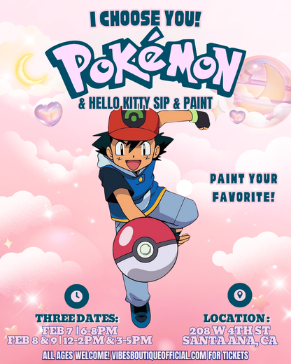 Hello Kitty Pokemon Sip & Paint (2/7-2/9)