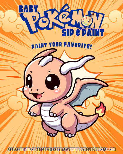 Baby Pokemon Sip & Paint (Feb 21-23 & Mar 1-2)