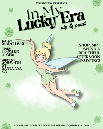 In My Lucky Era Sip & Paint (Mar 8-9)