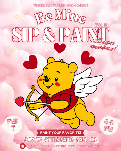 Be Mine Sip & Paint (Feb 7-9)