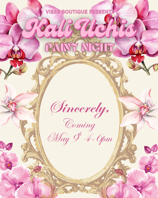 Kali Uchis Sip & Paint (May 9)
